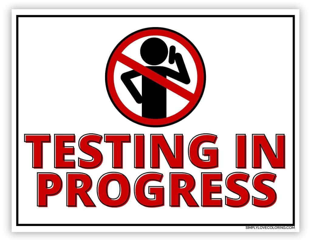 Quiet Testing In Progress Sign Free Printable Quiet Testing In Progress Sign Free Printable