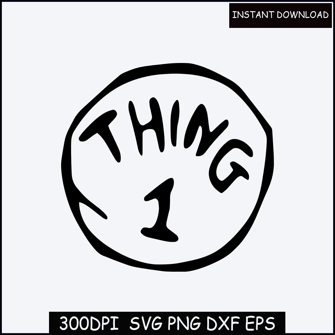 Dr Seuss Thing 1 Svg Thing 1 Thing 2 SVG DXF PNG Cricut T Dr Seuss Thing 1 Svg Thing 1 Thing 2 SVG DXF PNG Cricut T